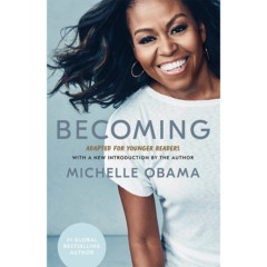 Becoming: Adapted for Younger Readers by Michelle Obama Hardcover