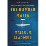 The Bomber Mafia: A Story Set In War