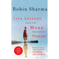 Life Lessons from the Monk who Sold his Ferrari - Robin Sharma