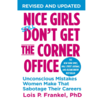 Nice Girls Still Don't Get The Corner Office