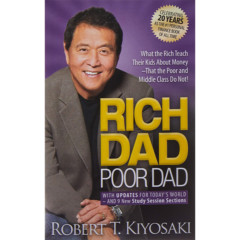 Rich Dad Poor Dad by Robert T. Kiyosaki