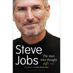 Steve Jobs - The man who thought different, by Karen Blumenthal